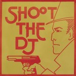 Shoot the DJ Poster